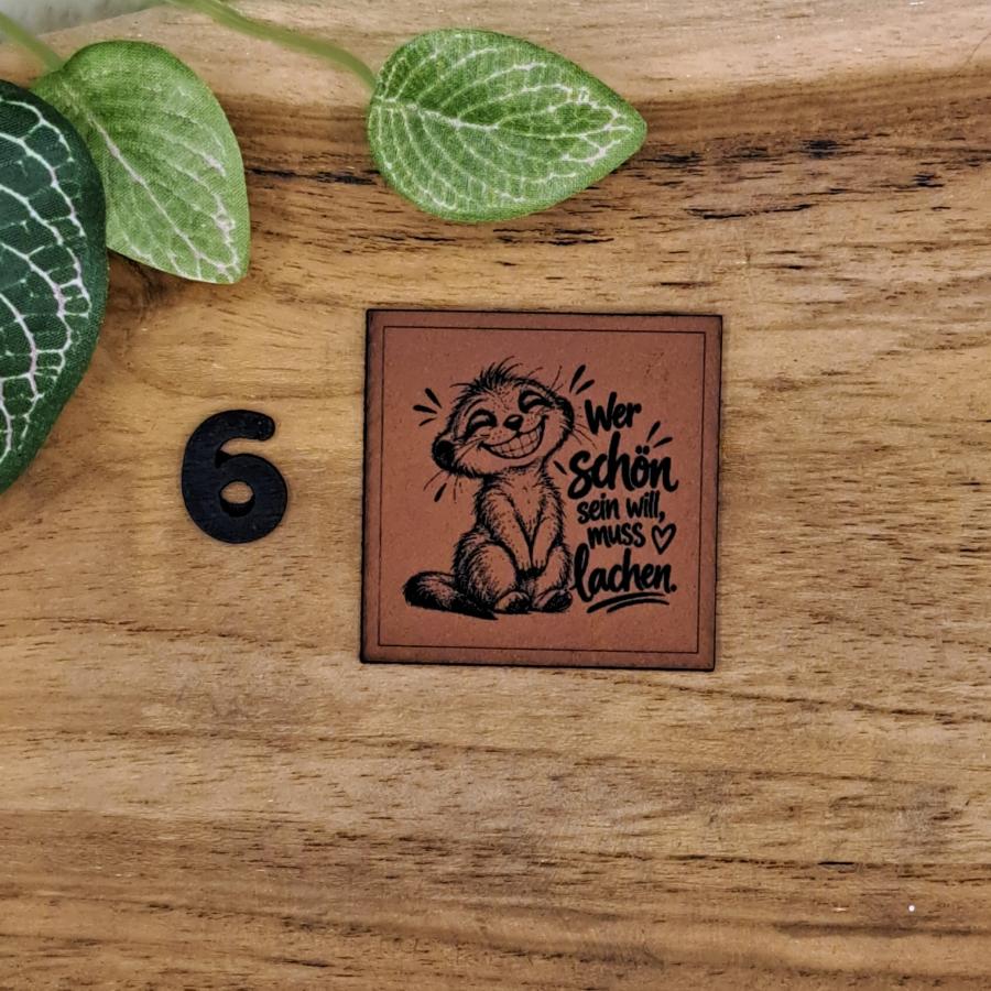 Kunstlederlabel "Wer schön sein will muss lachen"