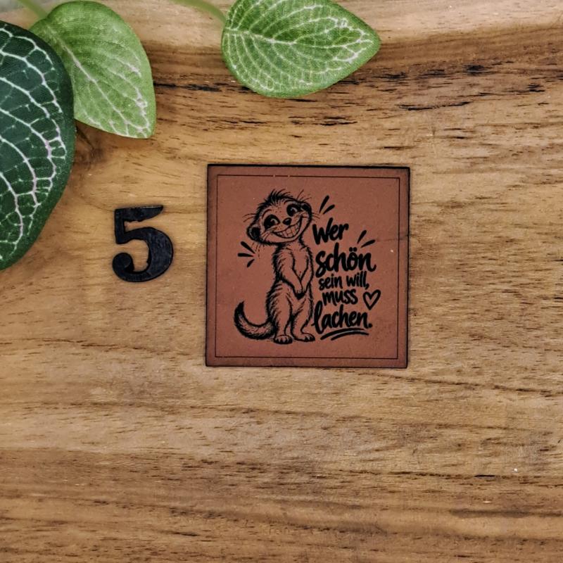 Kunstlederlabel "Wer schön sein will muss lachen"