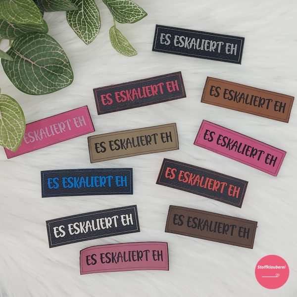 Kunstlederlabel "Es eskaliert eh"
